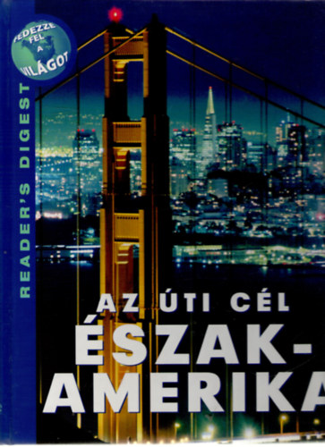 Az �ti c�l �szak-Amerika