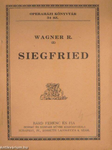 R. Wagner - Siegfried- Operahzi knyvtr 34.sz