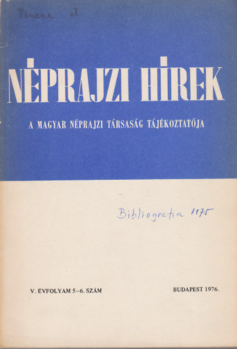 Nprajzi hrek - A Magyar Nprajzi Trsasg Tjkoztatja V. vfolyam 5-6. szm