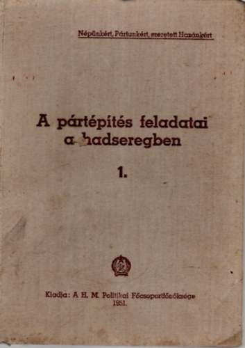 A p�rt�p�t�s feladatai a hadseregben 1.