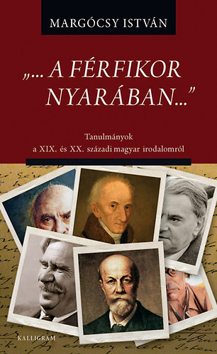 Margócsy István - ...a férfikor nyarában...