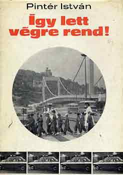 Pint�r Istv�n - �gy lett v�gre rend!