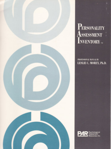 Leslie C. Morey Ph.D. - THE PERSONALITY ASSESSMENT INVENTORY