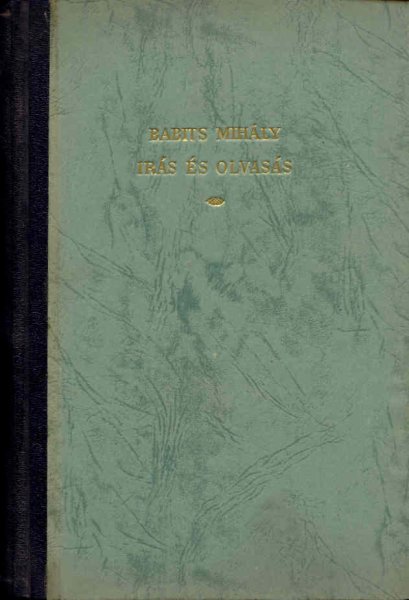 Babits Mihály - Írás és olvasás