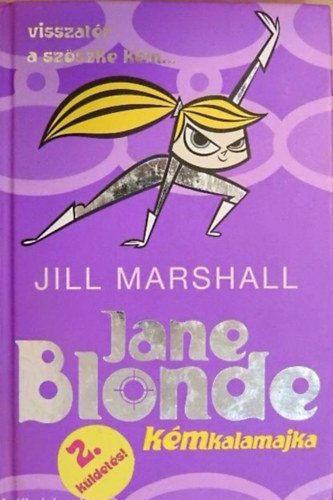 Jill Marshall - Jane Blonde - K�mkalamajka