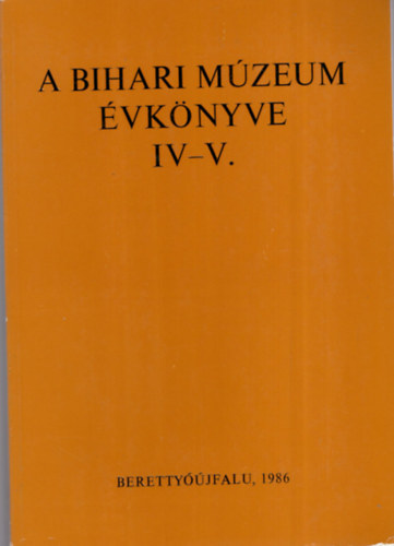 A bihari mzeum vknyve IV-V