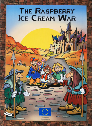 Michael Jäger (szerk.), Atelier Wilinski (graf.) - The Raspberry Ice Cream War