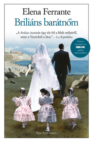 Elena Ferrante - Brili�ns bar�tn�m