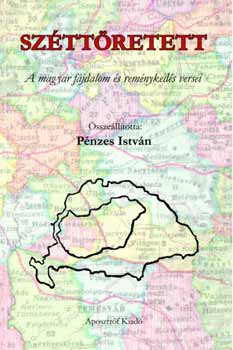 Pnzes Istvn  (sszell.) - Szttretett - A magyar fjdalom s remnykeds versei