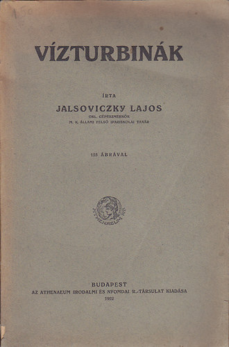 Jalsoviczky Lajos - Vízturbinák