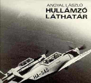 Angyal László - Hullámzó láthatár