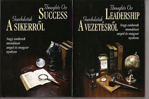 Gondolatok a vezet�sr�l - Gondolatok a sikerr�l I-II.