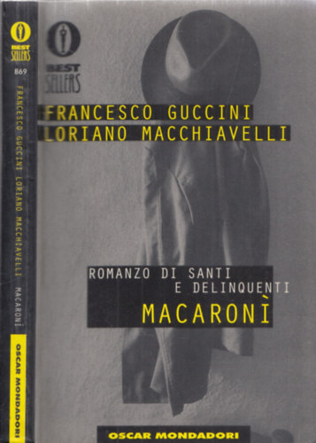 Loriano Macchiavelli Francesco Guccini - Macaron� (romanzo di santi e delinquenti)