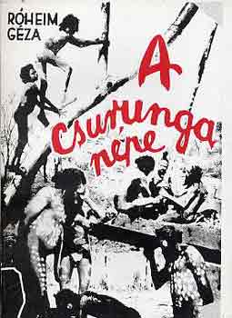 R�heim G�za - A csurunga n�pe