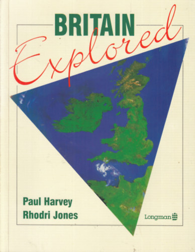 Paul Harvey, Rhodri Jones - Britain Explored