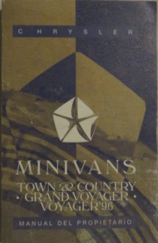 Chrysler Minivans - Town and Country, Grand Voyager, Voyager '96 - spanyol nyelvű kezelési útmutató