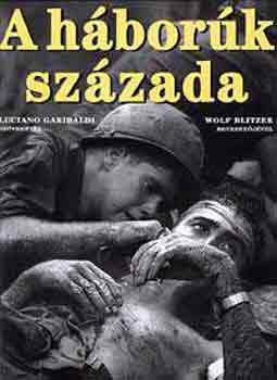 L. Garibaldi W. Blitzer - A h�bor�k sz�zada