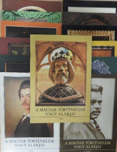 A magyar t�rt�nelem nagy alakjai 1-13.