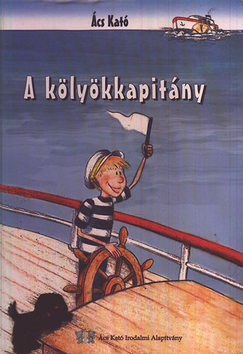 Ács Kató - A kölyökkapitány