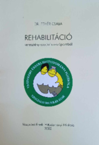 Dr. Feh�r Csaba - Rehabilit�ci�