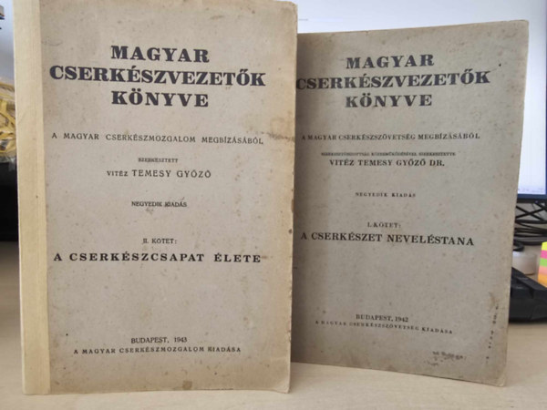 vit�z Temesy Gy�z� - Magyar cserk�szvezet�k k�nyve I-II.