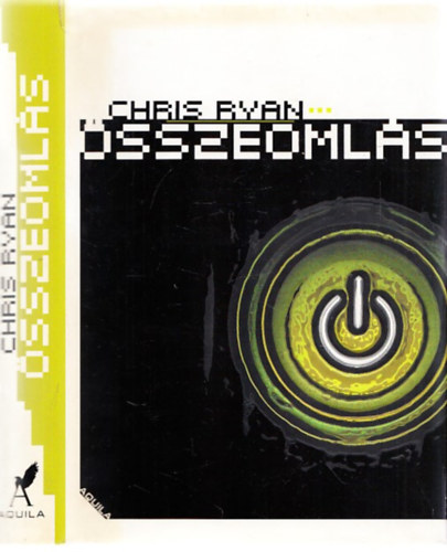 Chris Ryan - Összeomlás