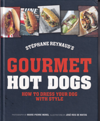 Stphane Reynaud's - Gourmet Hot Dogs