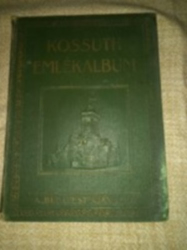 Dr. Kov�cs D�nes - Kossuth eml�kalbum