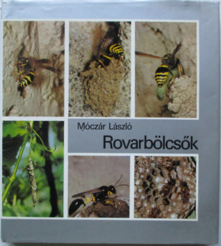 M�cz�r L�szl� - Rovarb�lcs�k