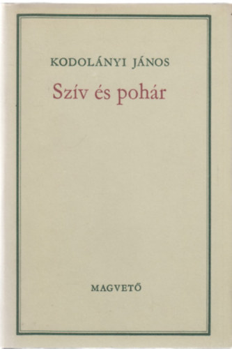 Kodolnyi Jnos - Szv s pohr