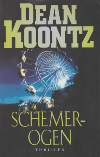 Dean Koontz - Schemerogen