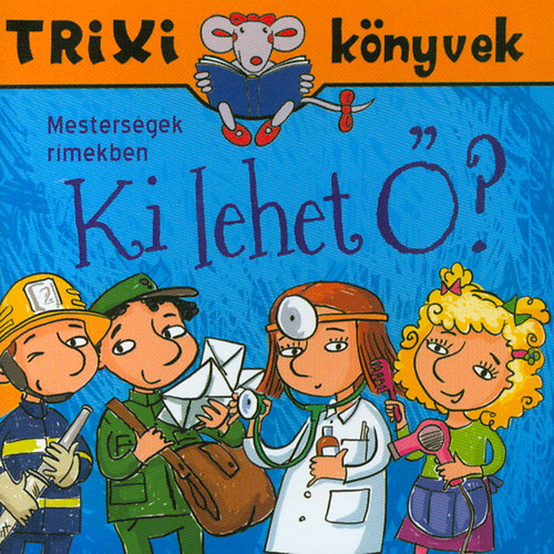 Fejes Gabriella - Ki lehet ?