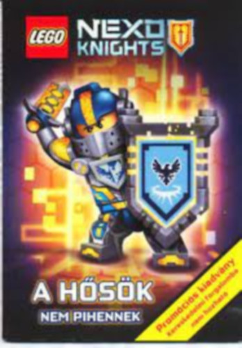 LEGO Nexo Knights - A h�s�k nem pihennek