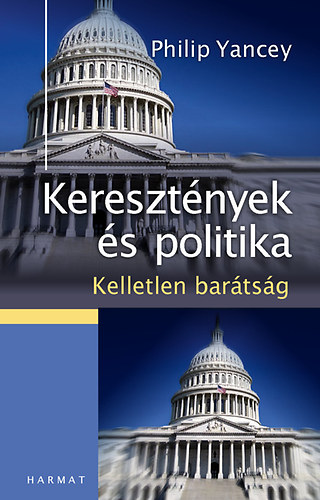 Philip Yancey - Keresztények és politika