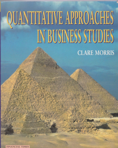 Clare Morris - Quantitative Approaches in Business Studies