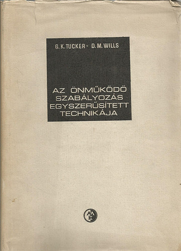 G.K.Tucker-D.M.Wills - Az nmkd szablyozs egyszerstett technikja