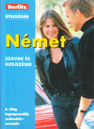Szkely Katalin  (ford.) - Nmet szavak s kifejezsek - Berlitz-tisztr sorozat