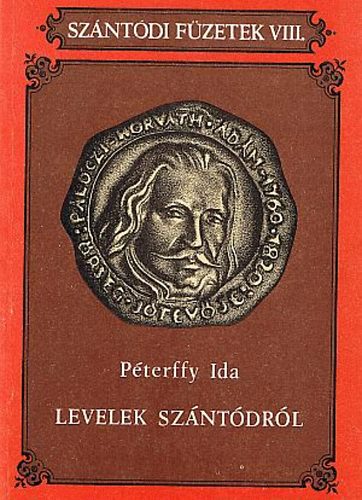 Péterffy Ida - Levelek Szántódról (Szántódi füzetek VIII.)