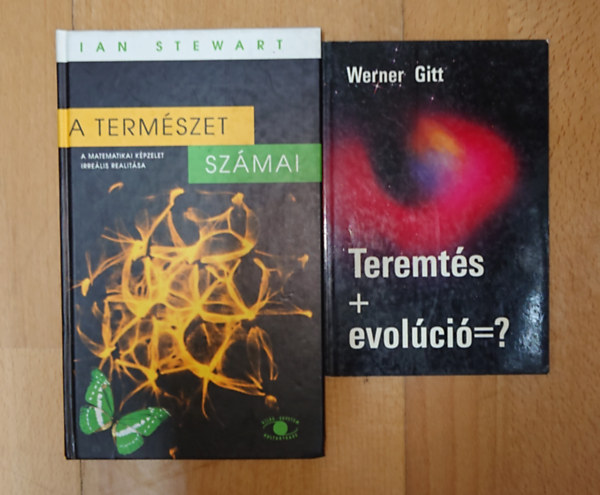 Werner Gitt, Ian Stewart - 2 könyv a természet titkairól: Teremtés + evolúció = ?, A természet számai
