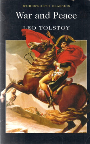 Leo Tolstoy - War and Peace