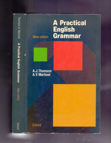 A.V. Martinet A.J. Thomson - A Practical English Grammar (New edition)