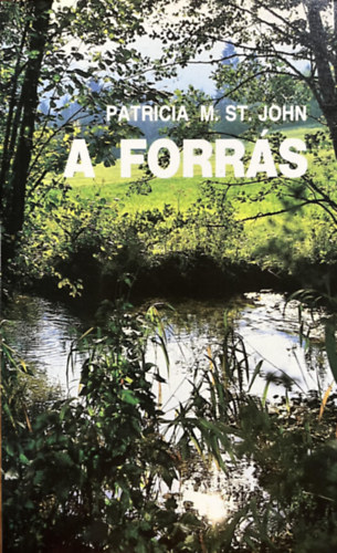 Patricia M. St. John - A forr�s