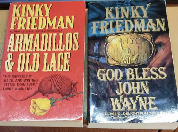 Kinky Friedman - 2 db Kinky Friedman: Armandillos & Old Lace + God Bless John Wayne
