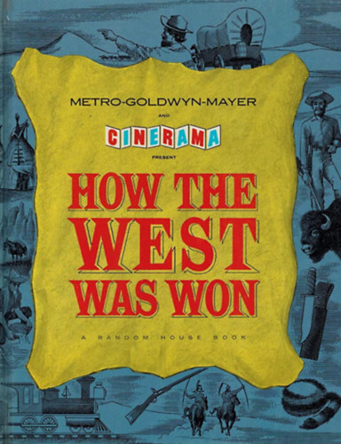 Metro-Goldwyn-Mayer - How the West was won