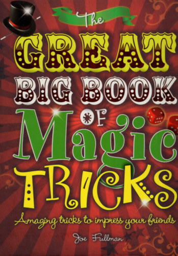 Joe Fullman - The great big book of Magic tricks - angol nyelv�