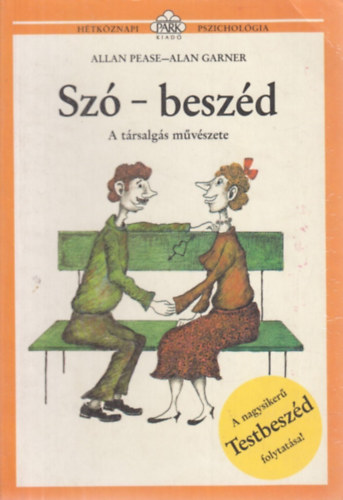 Garner, Alan Allan Pease - Sz�-besz�d - A t�rsalg�s m�v�szete