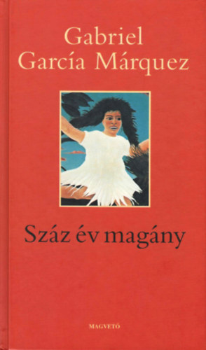 Gabriel Garca Mrquez - Szz v magny