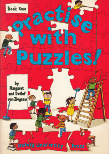 Illustrated by Beverly Curl Margaret and Detlef von Ziegesar - Practise with Puzzles! - Book 2