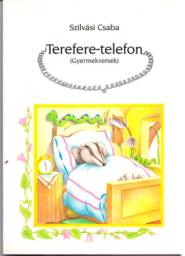Szilvási Csaba - Terefere-telefon (gyermekversek)