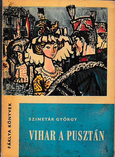 Szinetár György - Vihar a pusztán